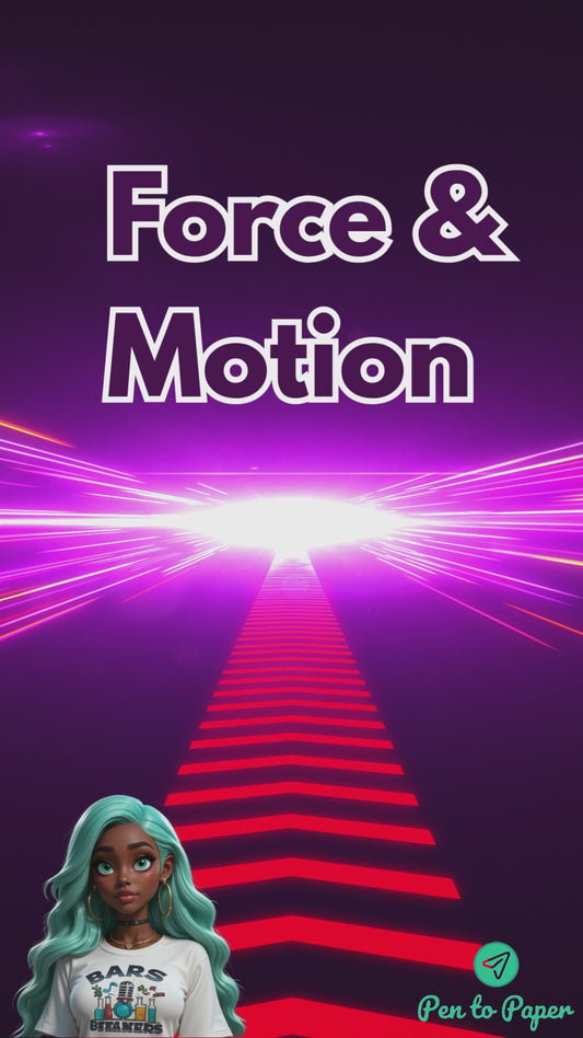 Force and Motion